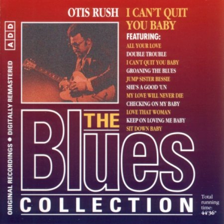 Rush, Otis - I can't quit you baby BC 19.jpeg