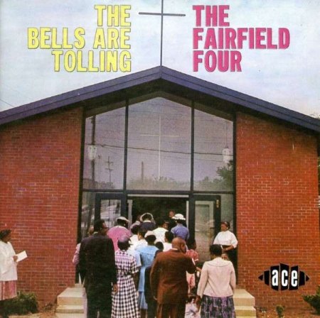 Fairfield Four - Bells are tolling.jpg