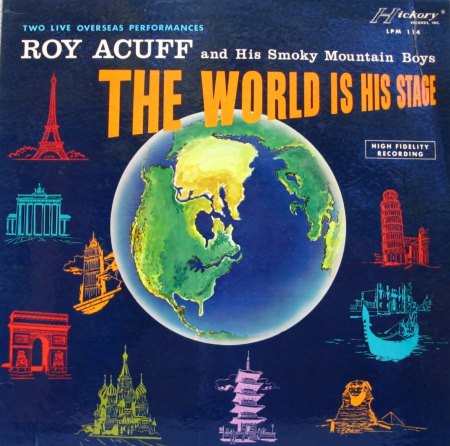 Acuff, Roy - The World is his Stage - Hickory 114 - 1.JPG