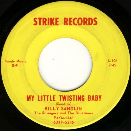 Billy Sandlin - My Little Twisting Baby.jpg