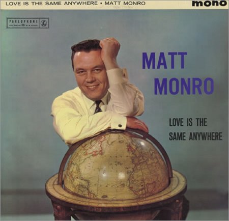 Monro, Matt - Love is the same anywhere (1).jpg