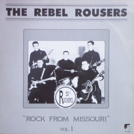 Rebel Rousers - Missouri Rockers Vol 1 - WLP8963.jpg