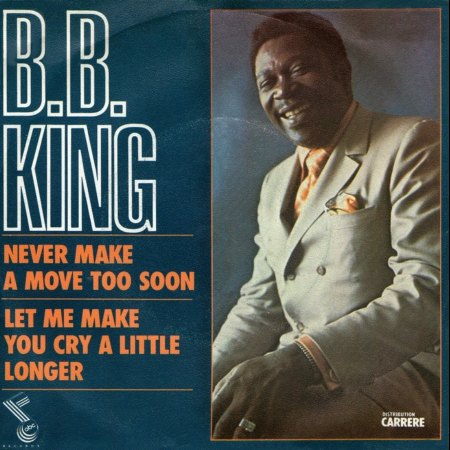 B.B. KING - NEVER MAKE A MOVE TOO SOON_IC#003.jpg