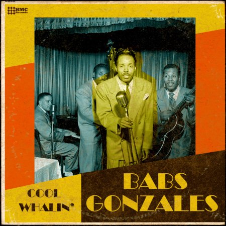 Babs Gonzales - Cool Whalin' - HMC - Front.jpg
