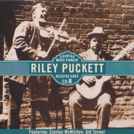Puckett, Riley - Country Music Pioneer - Selected Sides CD B (2).jpg
