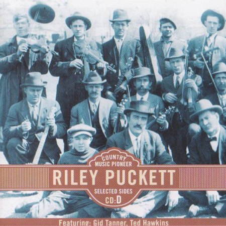Puckett, Riley - Country Music Pioneer - Selected Sidesw CD D (2).jpg
