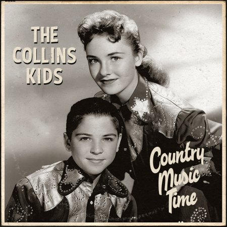 The Collins Kids - Country Music Time - Front.jpg