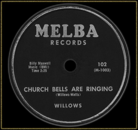 WILLOWS - CHURCH BELLS ARE RINGING (CHURCH BELLS MAY RING)_IC#002.jpg