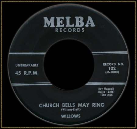 WILLOWS - CHURCH BELLS ARE RINGING (CHURCH BELLS MAY RING)_IC#006.jpg