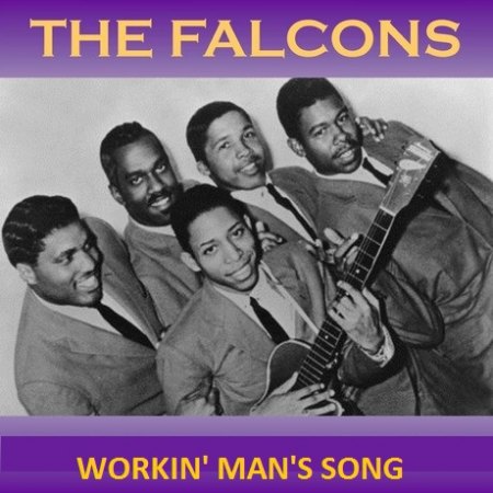 The Falcons - Workin' Man's Song.jpg