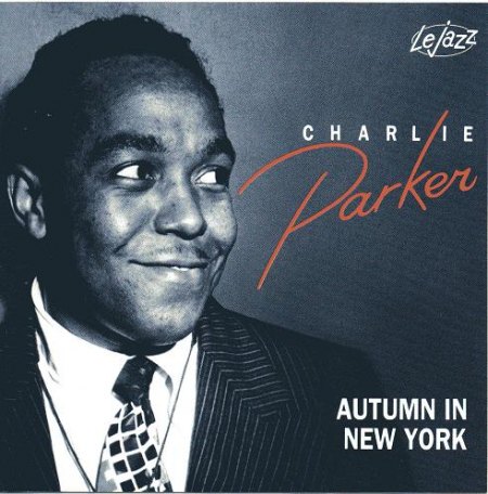 Charlie Parker – Autumn In New York.jpeg