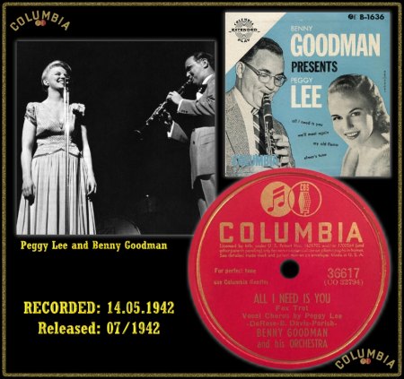 BENNY GOODMAN &amp; HIS ORCHESTRA VOCAL CHORUS BY PEGGY LEE - ALL I NEED IS YOU_IC#001.jpg