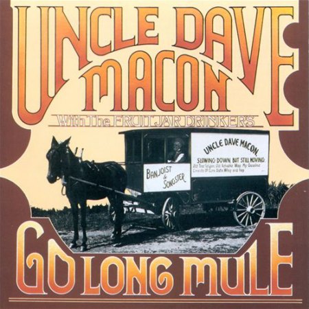 Macon, Dave ''Uncle'' - Go long mule.jpg
