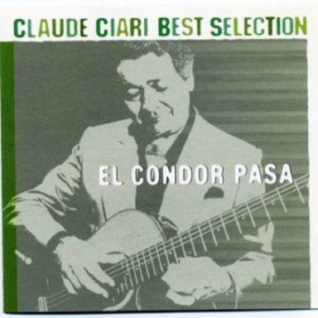 claude-ciari-best-selection-el-condor-pasa-2003.jpg