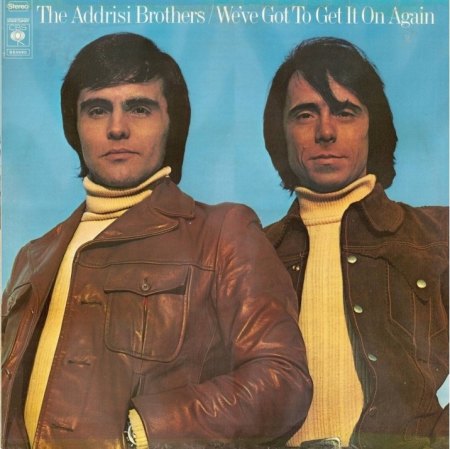 Addrisi Brothers - We've Got To Get It On Again ax.jpg