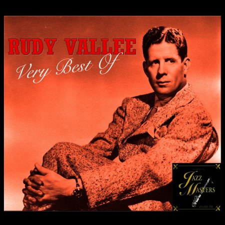 RUDY VALLEE