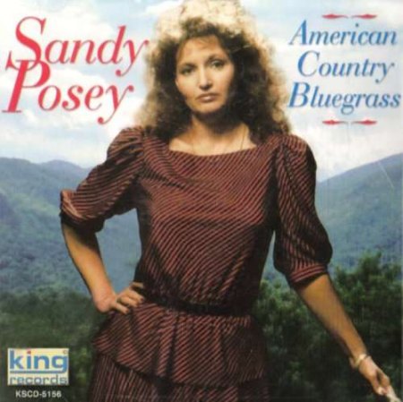 Posey,Sandy01King KSCD 5156 American Country Bluegrass.jpg