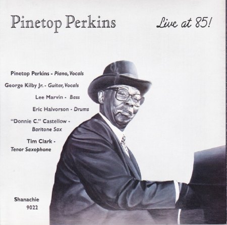 Pinetop Perkins 1913 - 2011