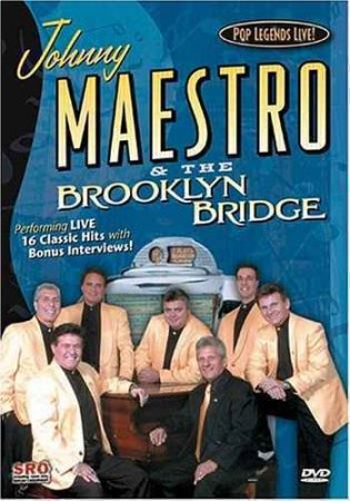 Maestro,Johnny11mitBrooklyn Bridge DVD.jpg