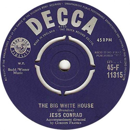 Conrad,Jess03The Big White House Decca 45-F 11315.jpg