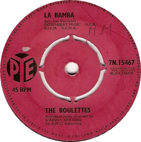 Roulettes02Pye 7N 15467 La Bamba Oktober 1962.jpg