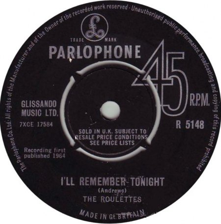 Roulettes05Parlophone R 5148 I ll Remember Tonight v Chris Andrews 1964.jpg