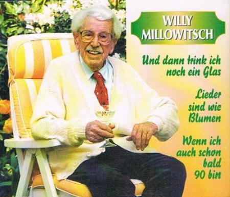 Millowitsch,Willi51Wenn ich auch schon bald 90 bin.jpg