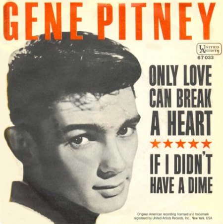 GENE PITNEY - ONLY LOVE CAN BREAK A HEART - UA 67 033.jpg