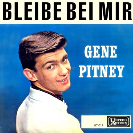 GENE PITNEY - BLEIBE BEI MIR - UA 67019.jpg