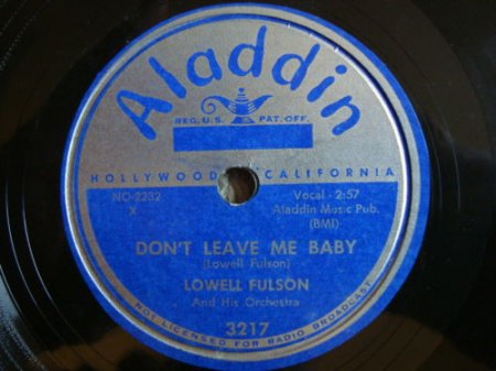 LOWELL FULSON - Don't leave me Baby -A3-.jpg