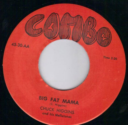 Higgins,Chuck28Combo 45-30-AA Big Fat mama.jpg