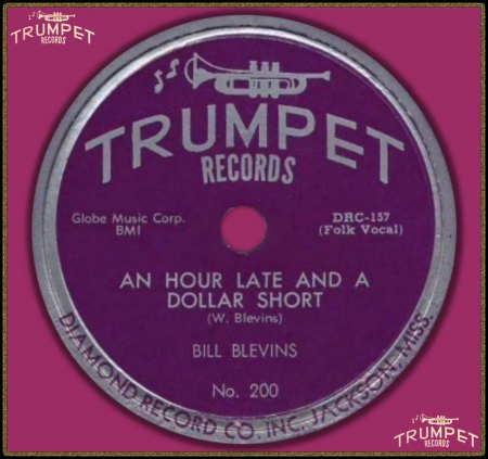 BILL BLEVINS - AN HOUR LATE &amp; A DOLLAR SHORT_IC#001.jpg