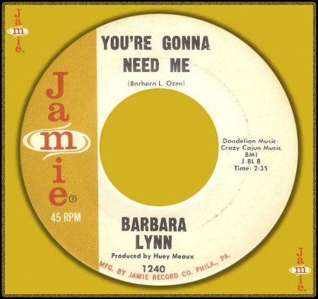 BARBARA LYNN - YOU'RE GONNA NEED ME_IC#002.jpg