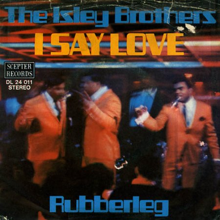 Isley brothers01I Say Love Scepter DL 24011.jpg