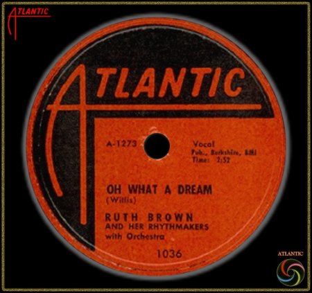 RUTH BROWN - OH WHAT A DREAM_IC#002.jpg