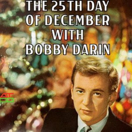 Darin, Bobby - The 25th day of December with.. (Christmas)_Bildgröße ändern.jpg