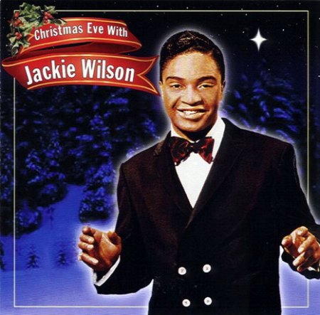 Wilson, Jackie - Christmas Eve with Jackie Wilson _Bildgröße ändern.jpg