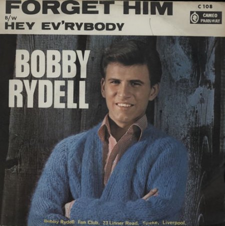 Rydell,Bobby32Forget Him Cameo C 108.jpg