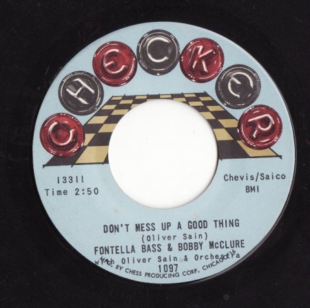 Bass, Fontella &amp; Bobby McClure - Don't mess up a good thing - Checker.jpg