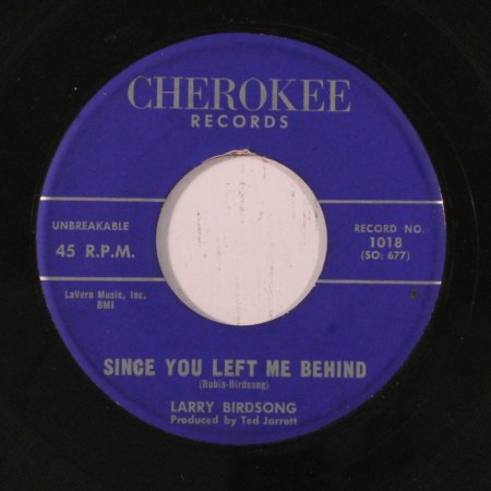 LARRY BIRDSONG - Since you left me behind -B-.JPG