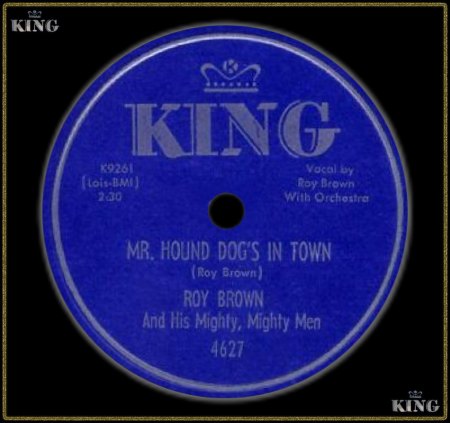 ROY BROWN - MR. HOUND DOG'S IN TOWN_IC#002.jpg