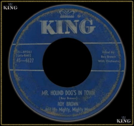 ROY BROWN - MR. HOUND DOG'S IN TOWN_IC#003.jpg