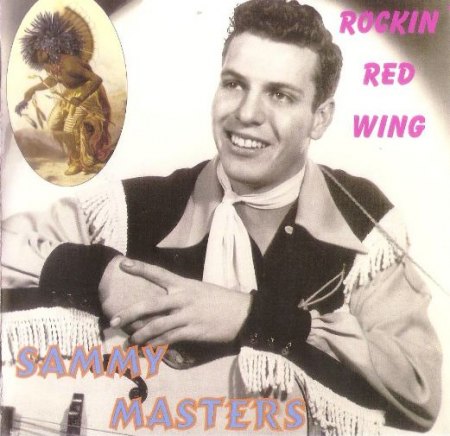 Masters, Sammy - Rockin' red wing.JPG