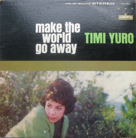 Yuro, Timi - Make the world go away.jpg