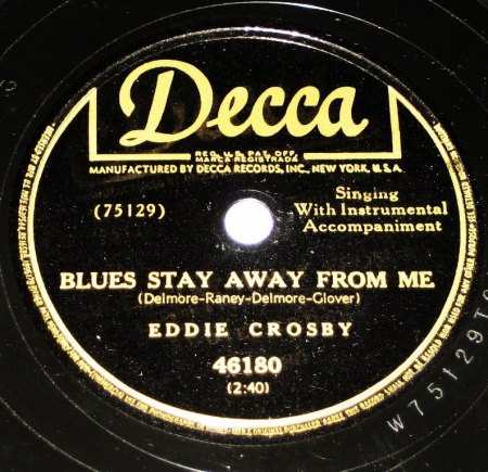 EDDIE CROSKY - Blues Stay Away From Me.JPG