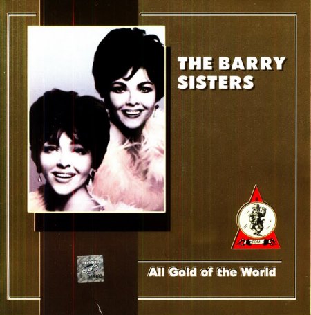Barry Sisters - All gold of the world.jpeg