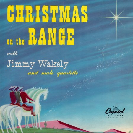 Wakely, Jimmy - Christmas on the Range_Bildgröße ändern.jpg