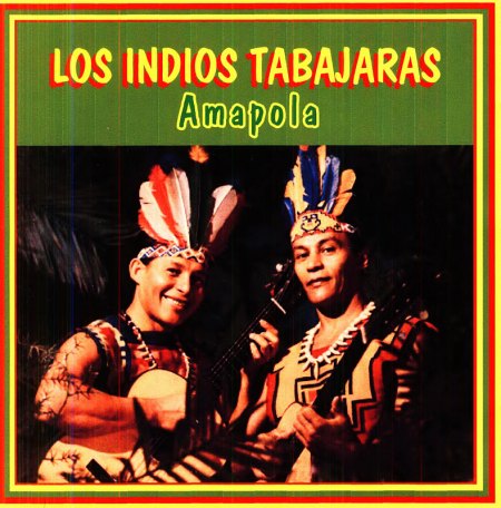 Los Indios Tabajaras - Amapola  (2).jpeg