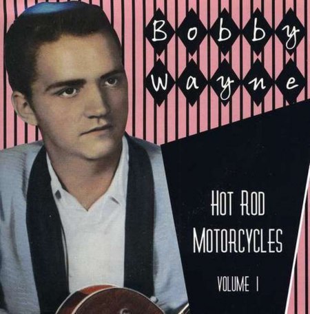 BOBBY WAYNE - Hot Rod Motorcylces -CD-.JPG