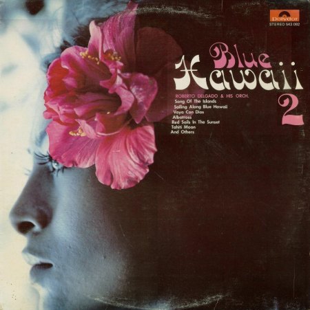 Delgado, Roberto &amp; his Orchestra - Blue Hawaii 2.jpg